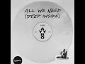 All We Need (Deep Inside) - AYYBO