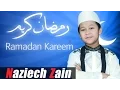 Download Lagu Naziech Zain  | MARHABAN YA RAMADAN (Media Record Official)