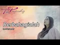 Download Lagu LIRIK BERBAHAGIALAH - TIKA PAGRAKY