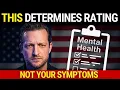 THIS Is What Actually Scores Your Mental Health VA Rating - Former C P Examiner Explains