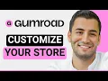 Gumroad Customization Tutorial How to Customize Your Storefront