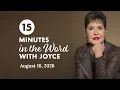 True Greatness - Pt 4 15 Minutes in the Word with Joyce Meyer