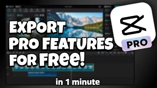 Export in Capcut With Pro features No Pro Required