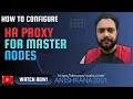 Kubernetes HA The Ultimate Guide to 99 999 Availability HaProxy