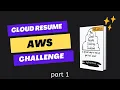 What is the Cloud Resume Challenge Cloud Resume Challenge in AWS part 1