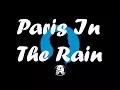 Lauv - Paris in the rain / Lyrics Video.