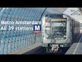 Lagu Metro Amsterdam | All 39 stations