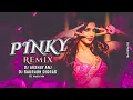 Download Lagu Pinky Hai Paise Waalon Ki Dj Mix - DJ Akshay ANJ x Dj Saurabh Digras | Tapori Dj Remix | DJ Mohit Mk