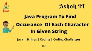 Java Program To Find Occurrence Of Each Character Ashok IT