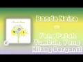 Download Lagu Banda Neira - Yang Patah Tumbuh, Yang Hilang Berganti Lirik
