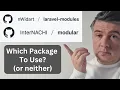 Laravel Modules 3 Different Ways With or Without a Package
