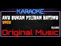 Download Lagu Karaoke Aku Bukan Pilihan Hatimu ( Original Music ) HQ Audio - UNGU