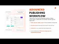 How to set up and use Advanced Publishing Workflow