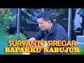 Download Lagu Bapakku Nabujur - Suryanto Siregar | Lagu Batak Terbaru [Official Music Video)
