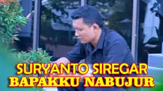 Download Bapakku Nabujur - Suryanto Siregar | Lagu Batak Terbaru [Official Music Video) MP3