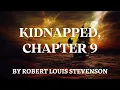 Kidnapped by Robert Louis Stevenson Chapter 9 Classic English book with Text on Screen