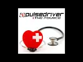 Pulsedriver & The Fource - Can't Help Myself