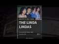 Gotta Get Out - The Linda Lindas.  Oct 12/26 Danforth Music Hall