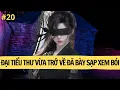 Download Lagu [  TRUYỆN LINH DỊ ] : || ĐẠI TIỂU THƯ VỪA TRỞ VỀ ĐÃ BÀY SẠP XEM BÓI #20||LINH DỊ AUDIO