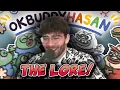 The Lore of Okbuddyhasan