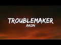 Download Lagu Akon - Troublemaker (lyrics) MP3