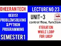 GE8151 PROBLEM SOLVING AND PYTHON PROGRAMMING PSPP Manojkumar Lectures while for loop iteration