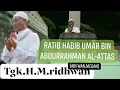 Download Lagu RATIB HABIB UMAR bin ABDURRAHMAN AL-ATTAS (ABI RIDHWAN,MEDAN)