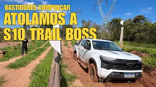 ATOLAMOS a S10 Trail Boss | Bastidores Comprecar