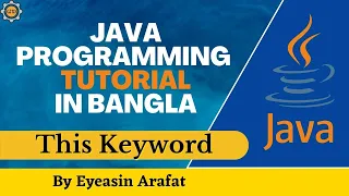 This Keyword in Java Bangla tutorial class - 13
