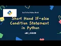 V19 Short hand if-else Condition in Python Hindi full explanation BC - Coder