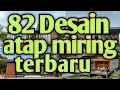 Download Lagu Top 82 Desain Atap Miring/Model Atap Miring Terbaru