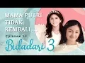 Lagu Mama Putri Tidak kembali | Bidadari 3 Eps 12 Full Versi