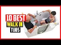 Top 10 Best Walk In Tubs 2025 Reviews
