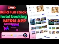 Hotel Booking App with MERN Stack Full Course React 19 Node js MongoDB Stripe JWT