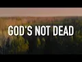 Download Lagu God's Not Dead - [Lyric Video] Newsboys