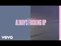 Download Lagu Lewis Capaldi - The Ancient Art Of Always Fucking Up (Official Lyric Video)