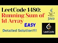 LeetCode 1480 Running Sum of 1d Array EASY JAVA Detailed Solution