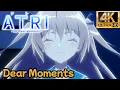 Download Lagu 【MAD】ATRI -My Dear Moments-  『Dear Moments』ED | 中日歌詞 | 4K