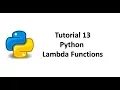 Tutorial 13 - Python Lambda Functions