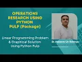PuLP Linear Programming in Python Solve LPP Graphical Method Step-by-Step