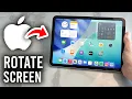 How To Rotate Screen On iPad - Tutorial
