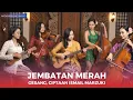 Download Lagu 🎶 Jembatan Merah KERONCONG Remix Cover | Nada KERONCONG ID ✨ Nostalgia Abadi Gesang \u0026 Ismail Marzuki