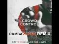 Download Lagu Dimitri Vegas \u0026 Like Mike vs W\u0026W - Crowd Control (Ramba Zamba Techno Remix)