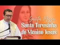 Download Lagu SANTA MISSA - QUARTA-FEIRA - SANTA TERESA DO MENINO JESUS - VIRGEM E DOUTORA DA IGREJA  - 01/10/2025