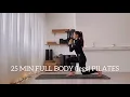 Lagu 25 MIN FULL BODY (legs) PILATES | At Home Workout, No Props (Stretch Included)