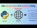 How to Take a Full Page Screenshot of a Website Using Python Python Projects