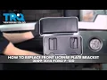 How to Replace Front License Plate Bracket 2009-2014 Ford F-150