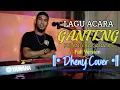 GANTENG PULANG BA GADANG || TOMAS RKL || COVER DHENY lagu acara versi CHA CHA
