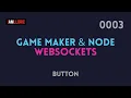 Game Maker Node js - Websockets 3 Button