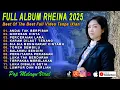 Download Lagu ANDAI TAK BERPISAH 🎵 RHEINA FULL ALBUM TERBAIK 2025 | LAGU POP MELAYU TERBARU 2025🎵 TANPA IKLAN